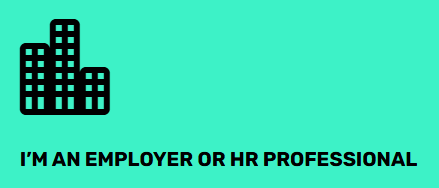 graphic of a building. graphic is black, with no features, simply an icon. the background of the image is teal. text underneath states I'm an Employer or HR professional